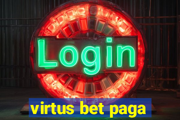 virtus bet paga